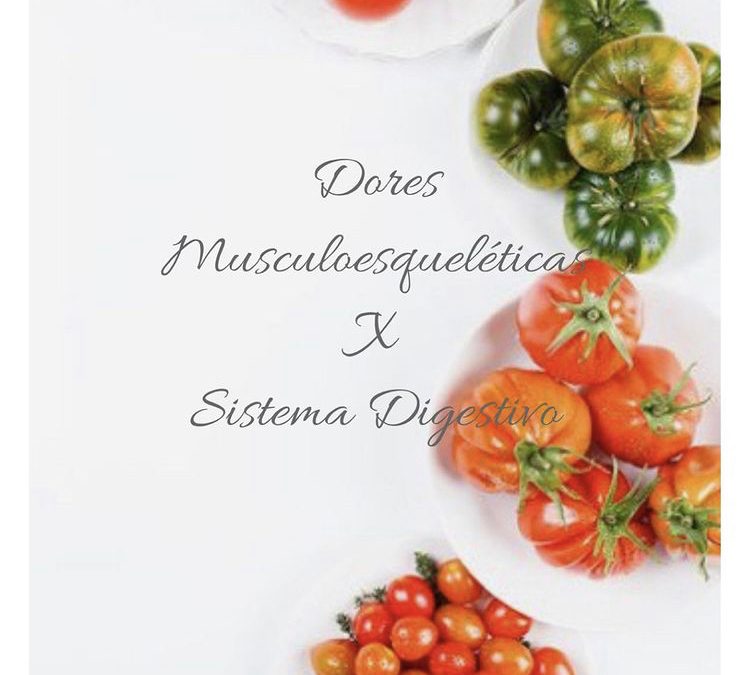 Sistema Digestivo e dores musculoesqueléticas